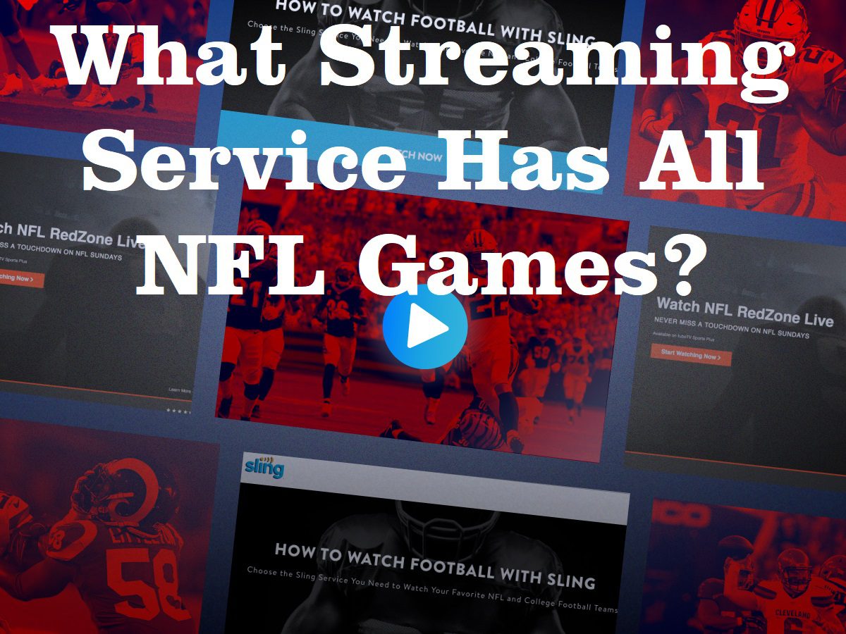 What streaming service has all NFL games
