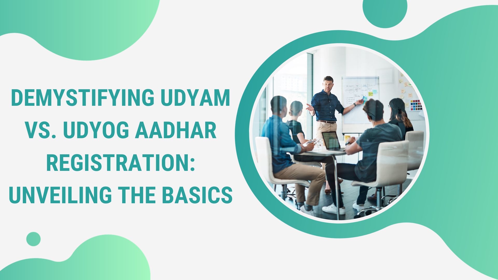 Demystifying Udyam vs. Udyog Aadhar Registration: Unveiling the Basics